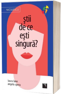 Stii de ce esti singura?