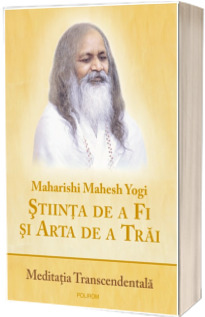 Stiinta de a fi si arta de a trai