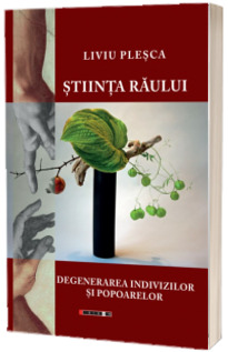 Stiinta Raului (Plesca Liviu)