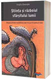 Stiinta si razboiul sfarsitului lumii. Fata nevazuta a tele-viziunii