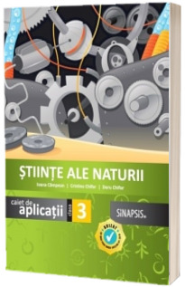 Stiinte ale naturii, caiet de aplicatii, clasa a III-a