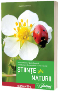 Stiinte ale naturii. Manual clasa a III-a