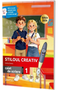 Stiloul creativ - caiet de scriere - clasa I