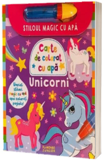 Stiloul magic cu apa. Unicorni