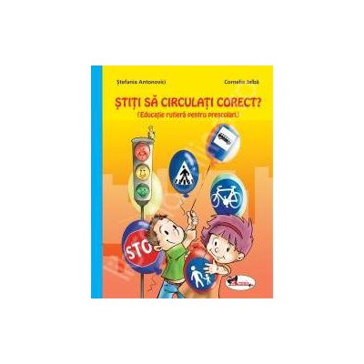 Stiti sa circulati corect? (Educatie rutiera pentru prescolari)