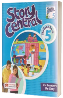 Story Central 5 Student s Book Pack