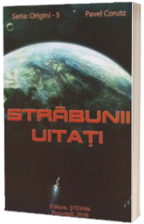 Strabunii uitati