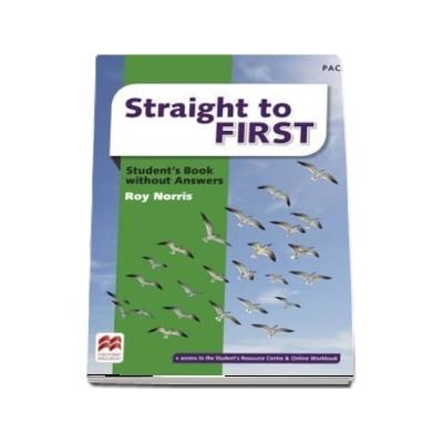 Straight to First. Students Book without Answers Pack