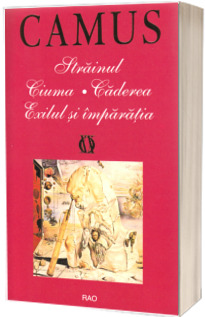 Strainul. Ciuma. Caderea. Exilul si imparatia