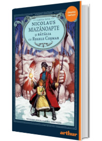 Strajerii copilariei, volumul 1. Nicolaus Miazanoapte si Batalia cu Regele Cosmar