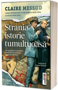 Strania istorie tumultoasa