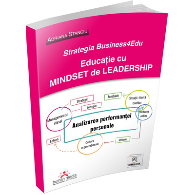 Strategia Business4Edu. Educatie cu mindset de leadership