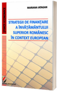 Strategii de finantare a invatamantului superior romanesc in context european