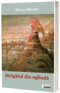 Strigatul din oglinda