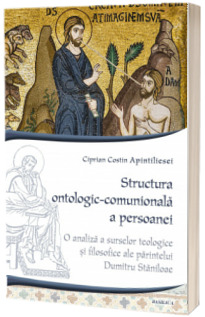 structura ontologic-comunionala a persoanei