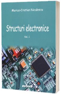 Structuri electronice. Volumul I