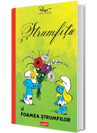 Strumfii 6. Strumfita si Foamea strumfilor