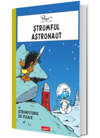 Strumful astronaut si strumfitorul de ploaie