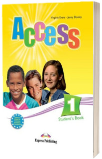 Student Book Access 1 (nivel A1). Manual de Limba Engleza pentru clasa a V-a - Virginia Evans