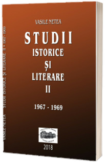 Studii istorice si literare II (1967-1969)
