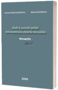 Studii si cercetari privind deformabilitatea otelurilor microaliate