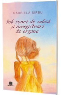 Sub sunet de cobza si inregistrari de organe