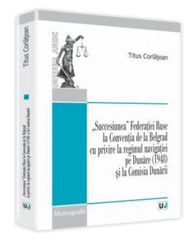 "Succesiunea" Federatiei Ruse la Conventia de la Belgrad cu privire la regimul navigatiei pe Dunare (1848) si la Comisia Dunarii