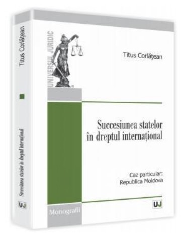 Succesiunea statelor in dreptul international. Caz particular: Republica Moldova