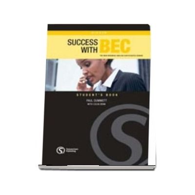 Success with BEC Higher. The New Business English Certificates Course. Students Book