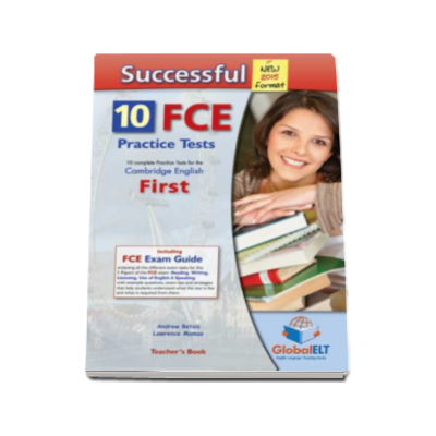 Successful FCE Student Book. 10 Practice Tests for Cambridge English First - Self-Study Edition (New 2015 format)