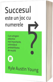 Succesul este un joc cu numerele