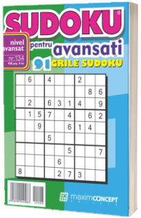 Sudoku pentru avansati. 91 grile sudoku. Numarul 134