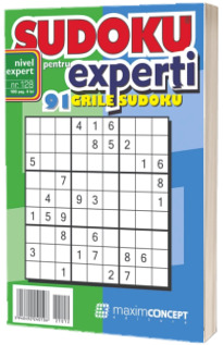 Sudoku pentru experti. 91 grile sudoku. Numarul 128