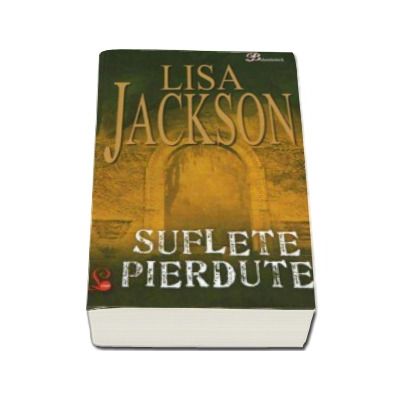 Suflete pierdute - Lisa Jackson