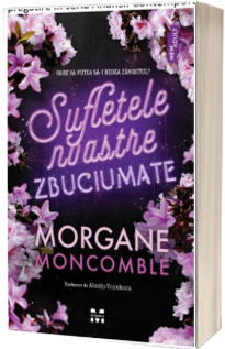 Sufletele noastre zbuciumate