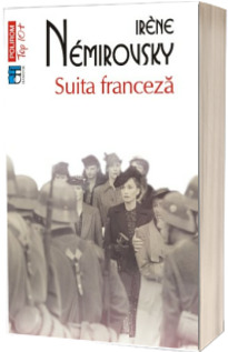 Suita franceza - Irene Nemirovsky (Editie de buzunar, Top 10)