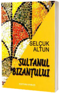 Sultanul bizantului