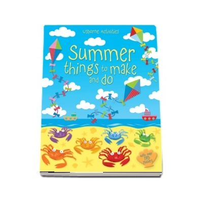 Summer things to make and do