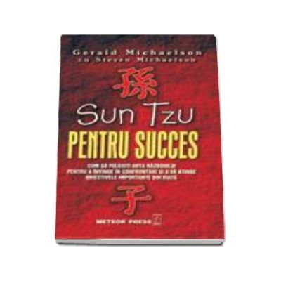 Sun Tzu pentru succes