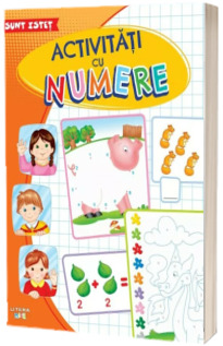 Sunt istet. Activitati cu numere
