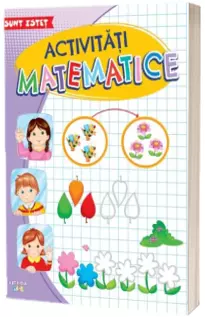 Sunt istet. Activitati matematice