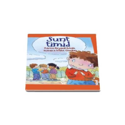 Sunt timid - Ilustratii de Mike Gordon