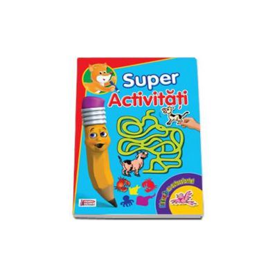 Super Activitati - Distractie cu autocolante I