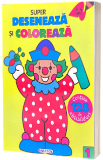 Super deseneaza si coloreaza, 3- 6 ani. Carte cu 128 de abtibilduri