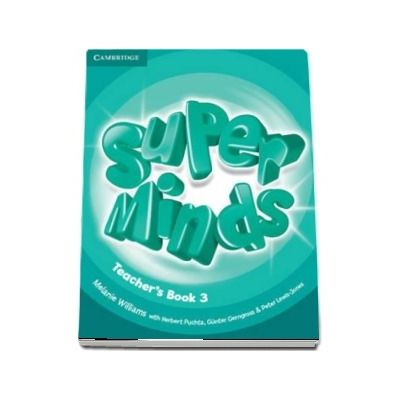 Super Minds Level 3 Teachers Book