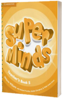 Super Minds Level 5 Teachers Book