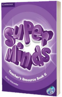 Super Minds Level 6 Teachers Resource Book with Audio CD