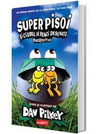 Super Pisoi si Clubul de Benzi Desenate: Perspective