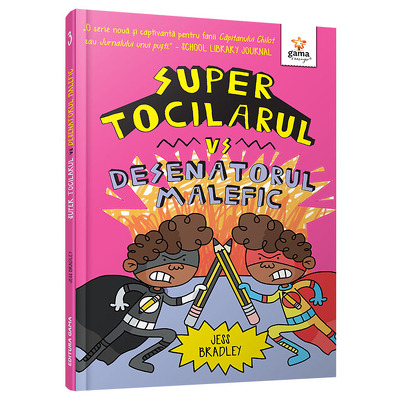 Super Tocilarul si Desenatorul Malefic