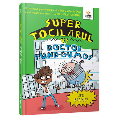 Super Tocilarul vs Doctor Fund-Gumos